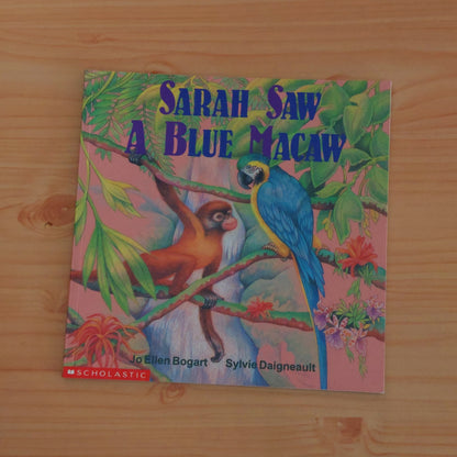 Sarah Saw a Blue Macaw