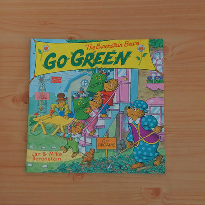 The Berenstain Bears Go Green