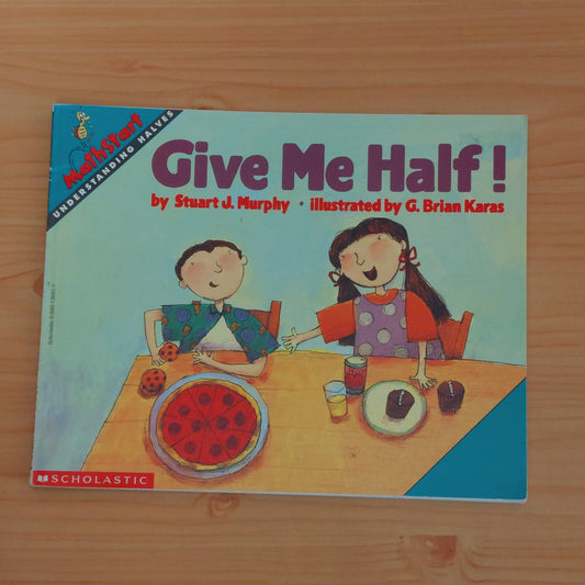 Give Me Half! - MathStart