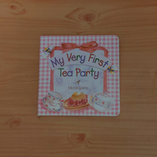 My Very First Tea Party