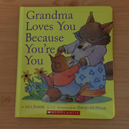 Grandma Loves You because You're You