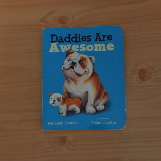 Daddies Are Awesome