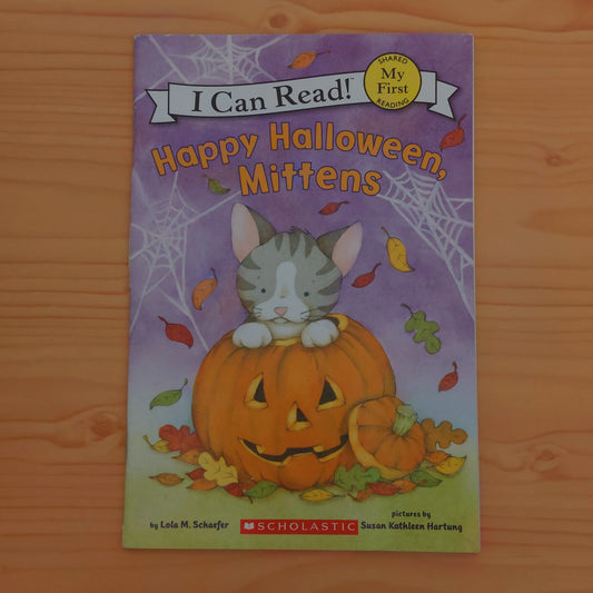 Happy Halloween, Mittens (My First Reader)