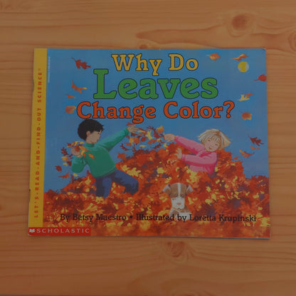 Why Do Leaves Change Colour?