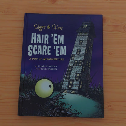 Edgar and Ellen - Hair 'Em, Scare 'Em (Pop-Up Book)