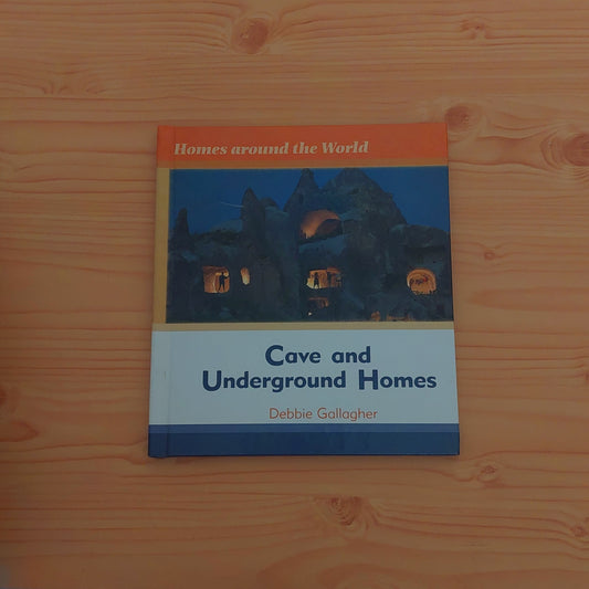 Cave and Underground Homes (Homes Around the World)