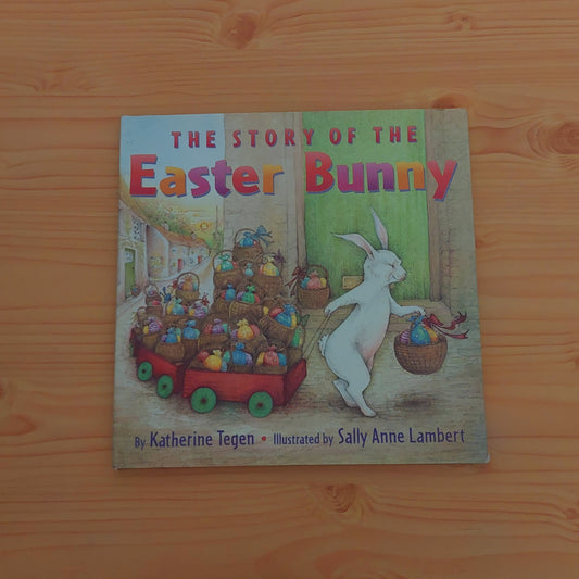 The Story of the Easter Bunny