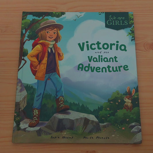 Victoria and the Valiant Adventure (We Are Girls)