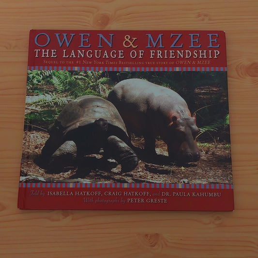 Owen and Mzee - The Language of Friendship