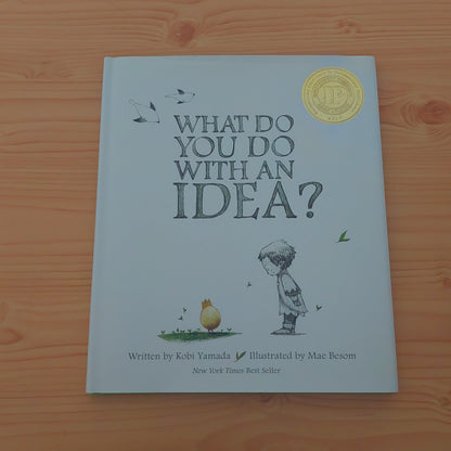 What Do You Do With an Idea?