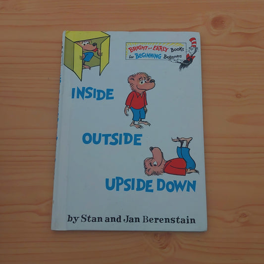 Inside, Outside, Upside Down (Berenstain Bears)