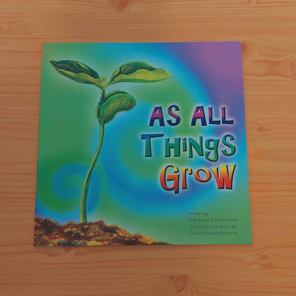 As All Things Grow