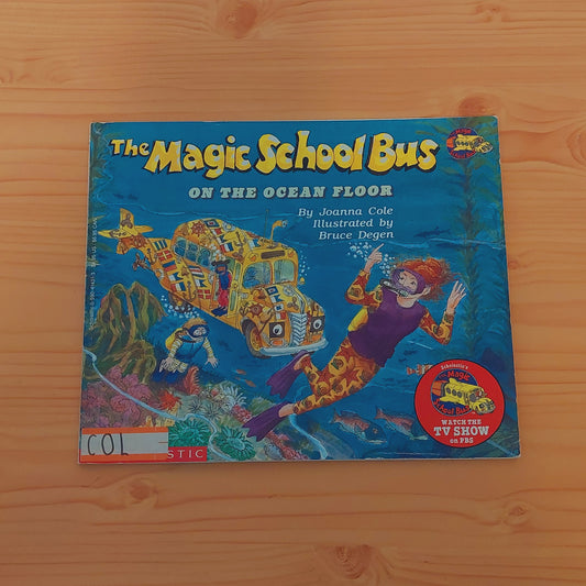 The Magic School Bus On the Ocean Floor