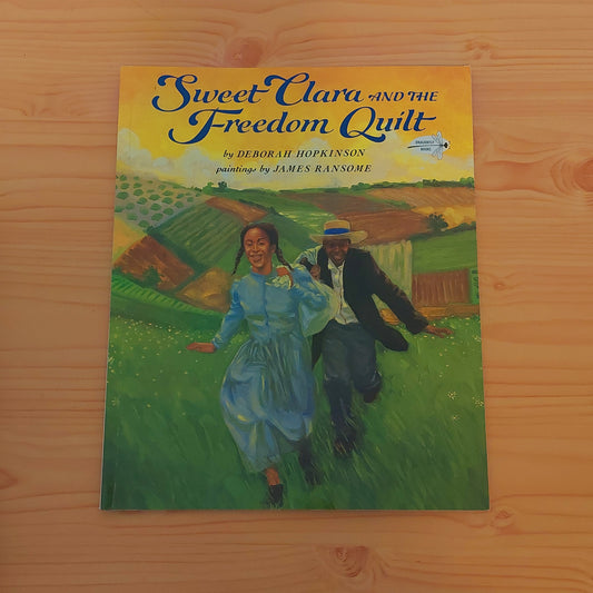 Sweet Clara and the Freedom Quilt