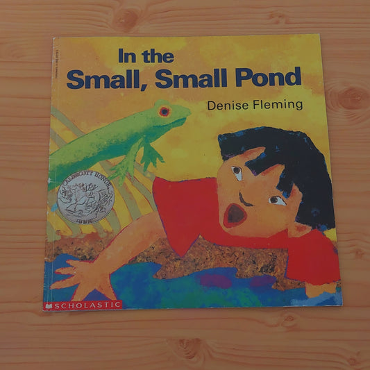 In the Small, Small Pond by Denise Fleming