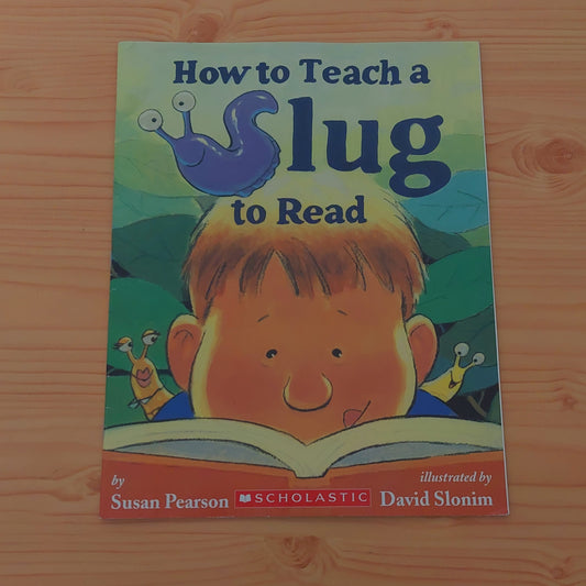 How to Teach a Slug to Read