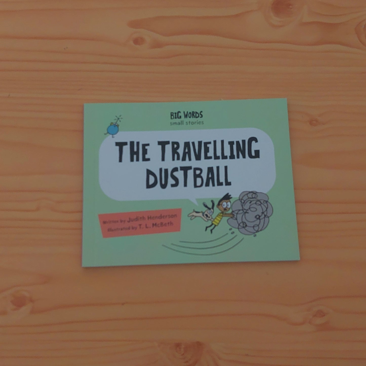 The Travelling Dustball (Big Words, Small Stories)