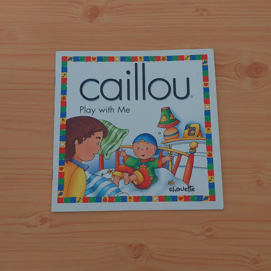 Caillou - Play with Me