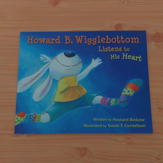 Howard B. Wigglebottom Listens to His Heart