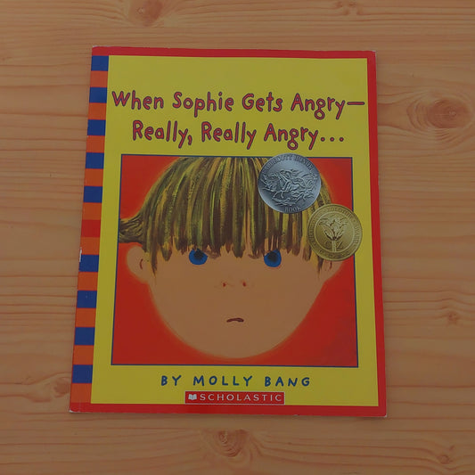 When Sophie Gets Angry - Really, Really Angry...