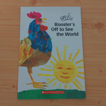 Rooster's Off to See the World by Eric Carle