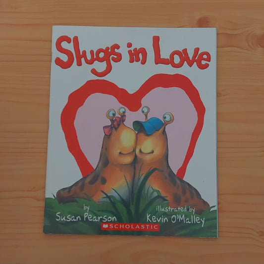 Slugs in Love