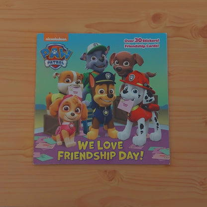 Paw Patrol - We Love Friendship Day!