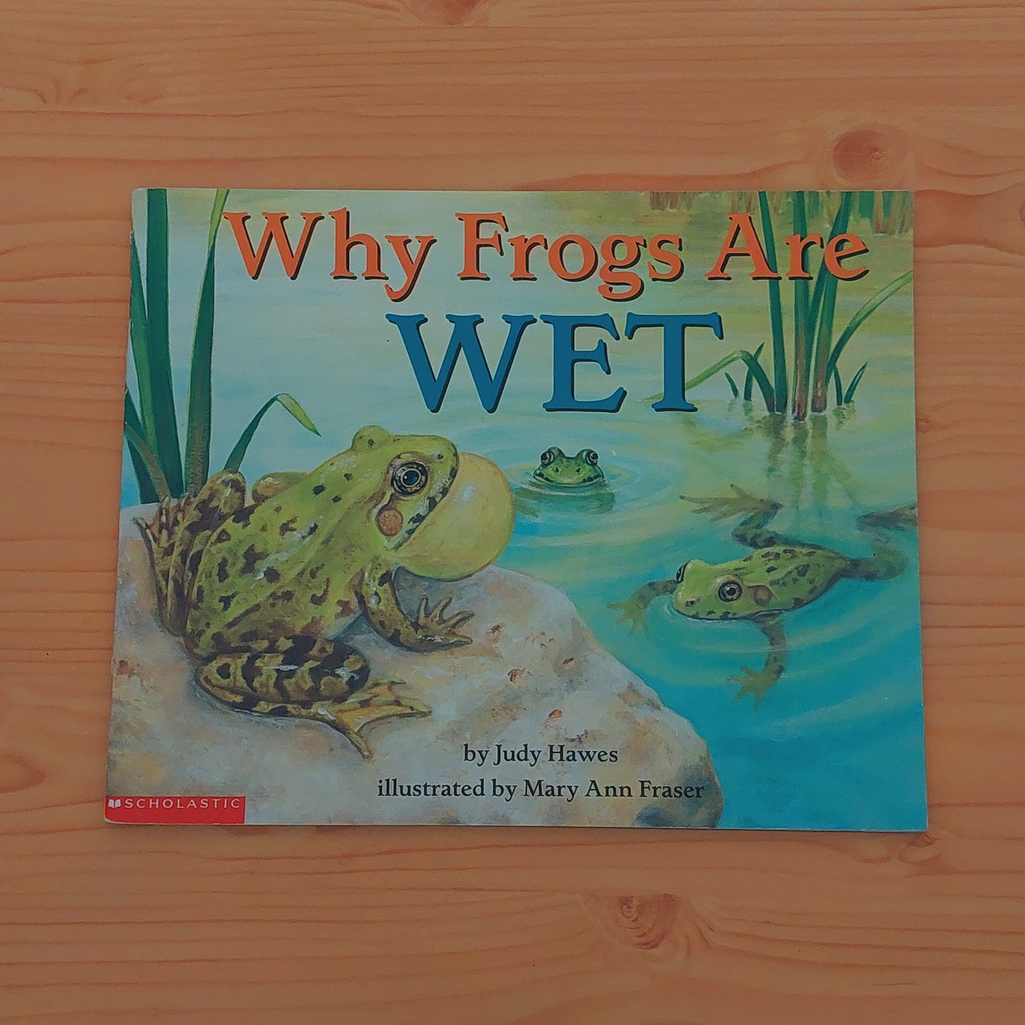 Why Frogs Are Wet