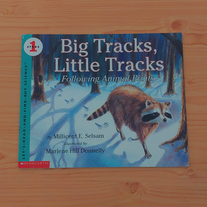 Big Tracks, Little Tracks - Following Animal Prints (Let's Read and Find Out Science - Stage 1)