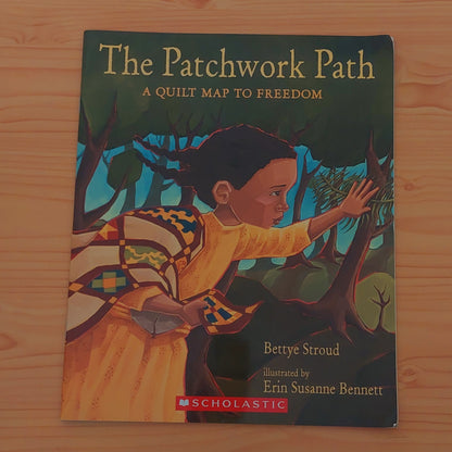 The Patchwork Path - A Quilt Map to Freedom