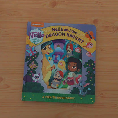 Nickelodeon Nella the Princess Knight: Nella and the Dragon Knight: a Peek-Through Story