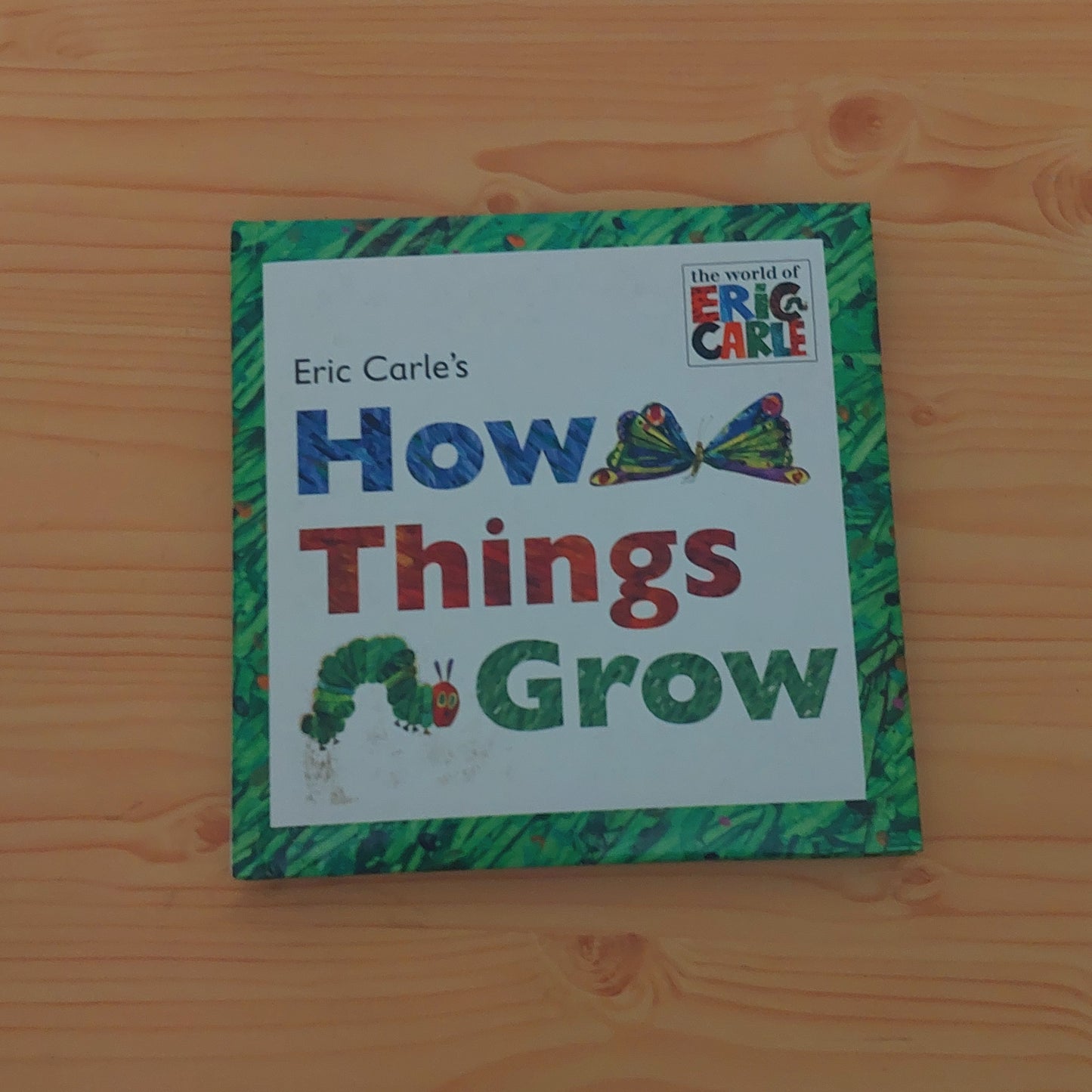 Eric Carle's How Things Grow