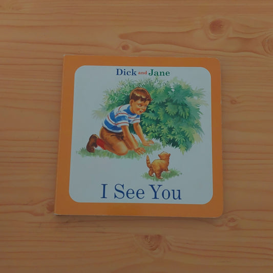 Dick and Jane - I See You