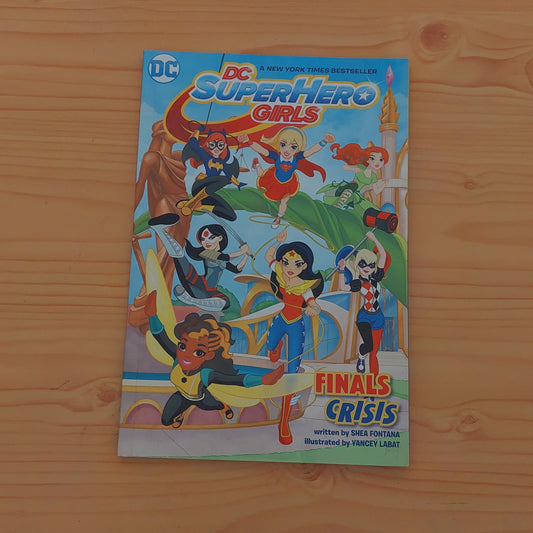 Dc Super Hero Girls: Finals Crisis