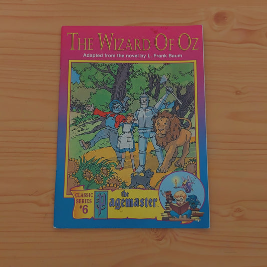 The Wizard of Oz (Adapted) The Pagemaster Classic Series #6