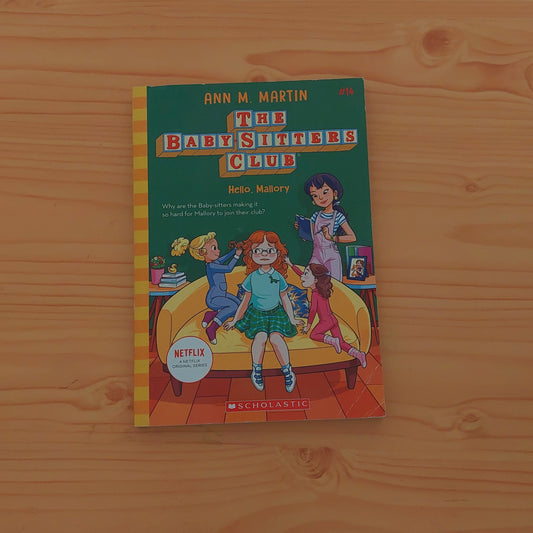 Hello, Mallory (the Baby-Sitters Club #14)