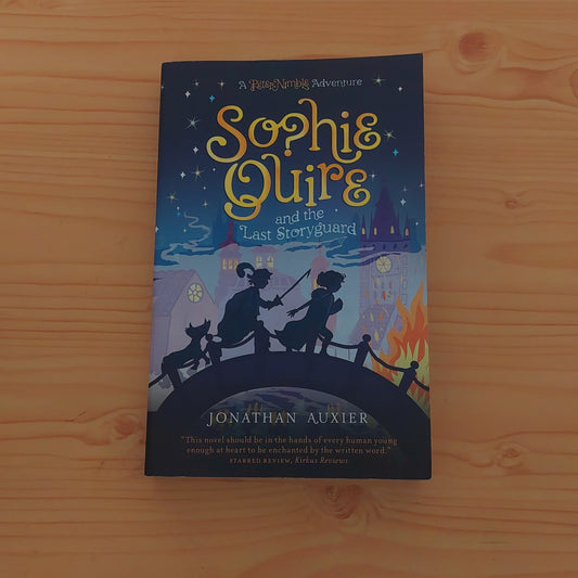 Sophie Quire and the Last Storyguard