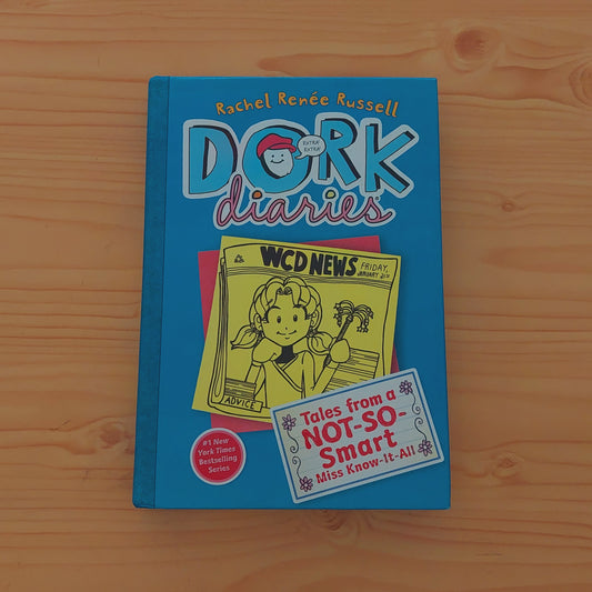 Dork Diaries #5 Tales from a Not-So-Smart Miss Know-It-All