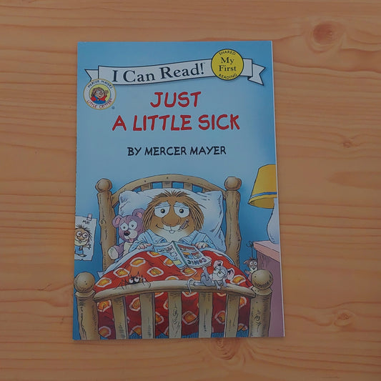 Little Critter: Just a Little Sick (My First Reader)