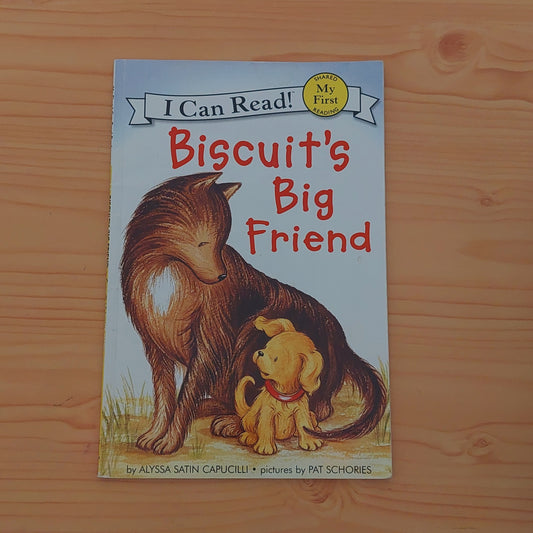 Biscuit's Big Friend (My First Reader)