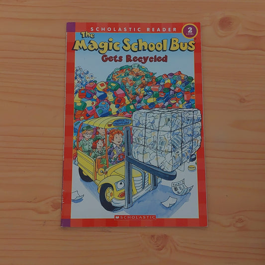 The Magic School Bus Gets Recycled (Level 2)