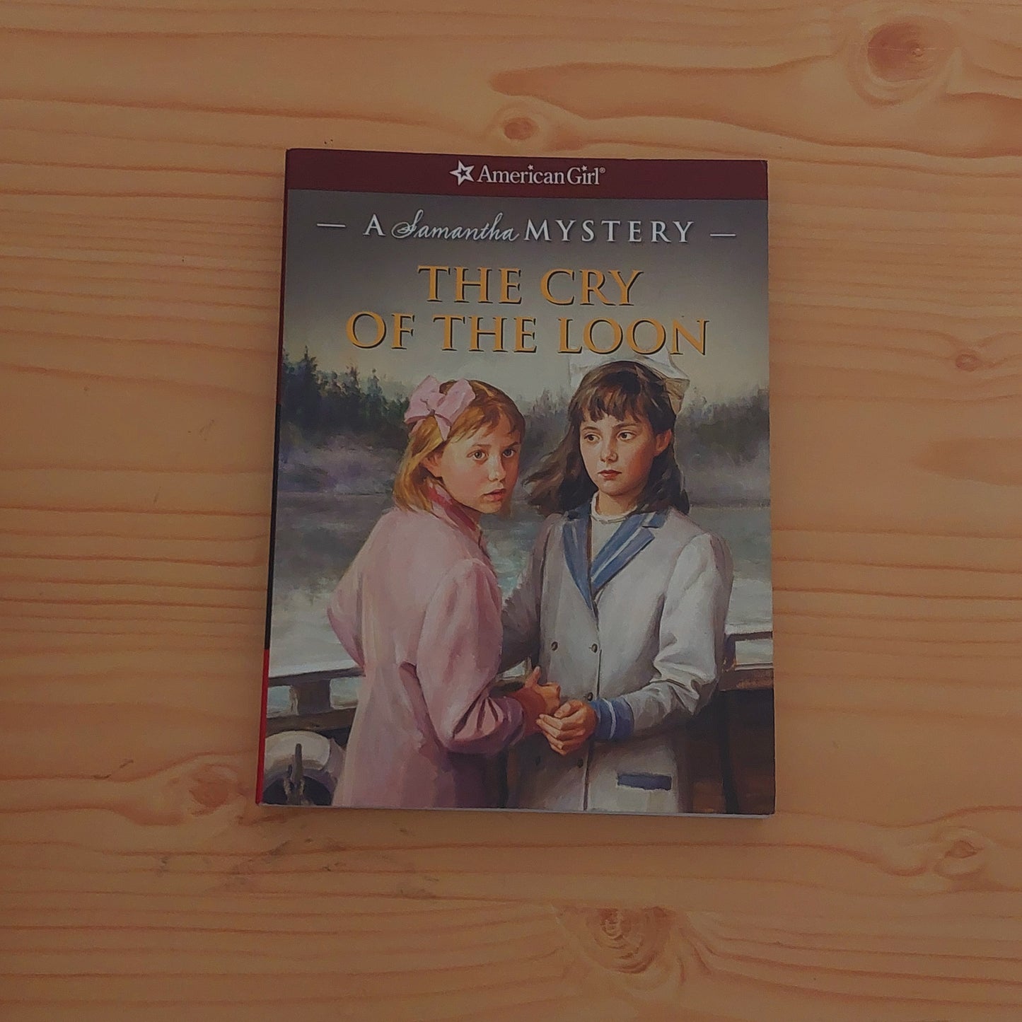 The Cry of the Loon (American Girl Doll - A Samantha Story)