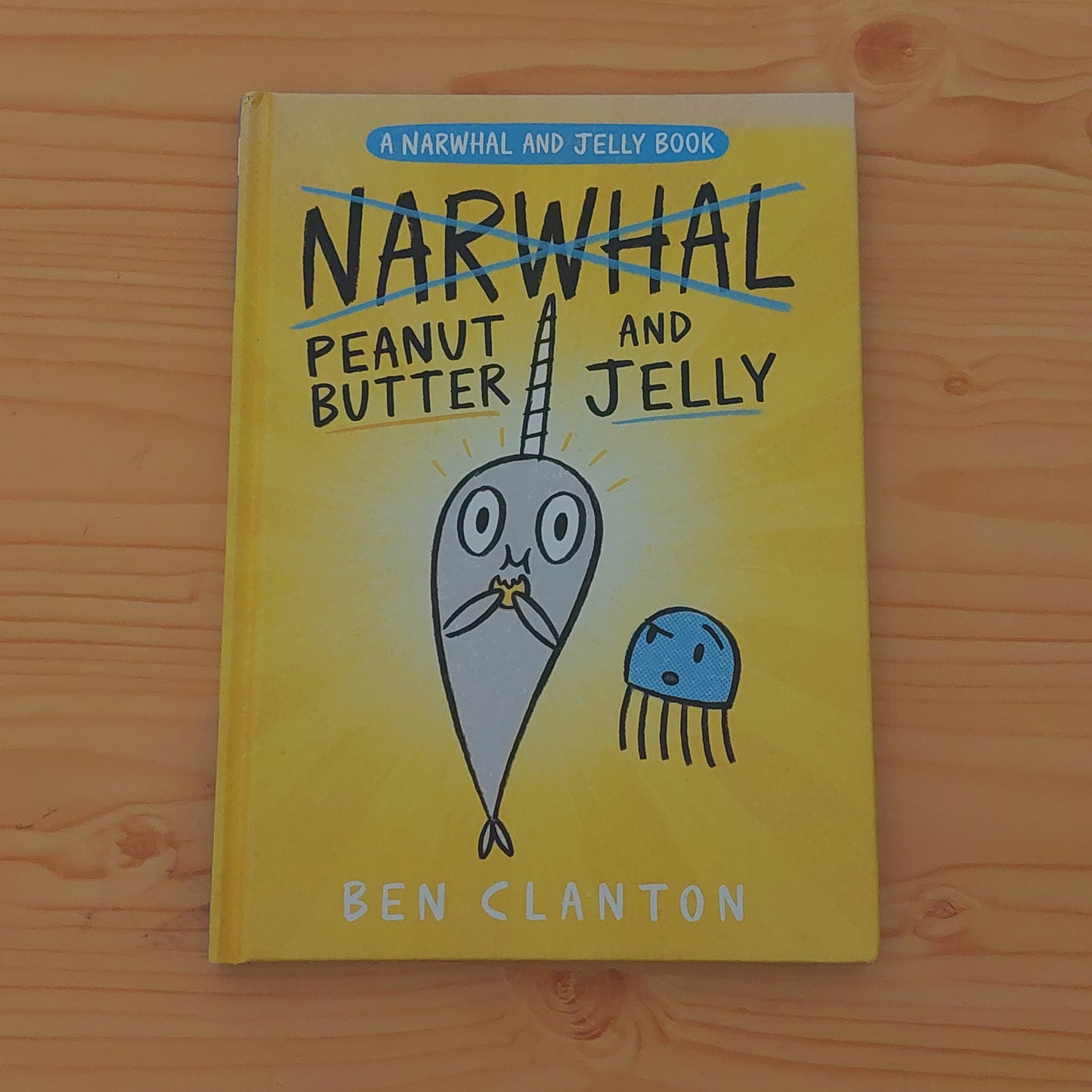 Peanut Butter and Jelly (a Narwhal and Jelly Book #3)