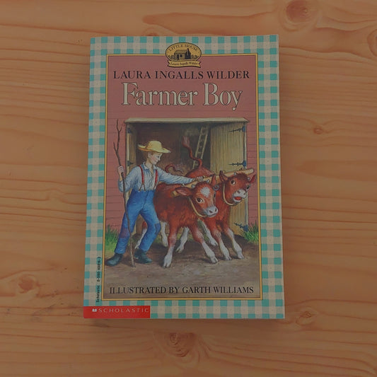 Farmer Boy by Laura Ingalls Wilder