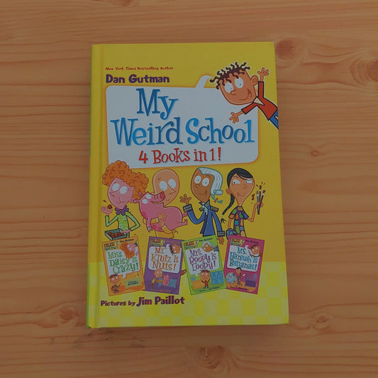 My Weird School 4 Books in 1!