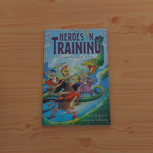 Heroes in Training - Ares and the Spear of Fear