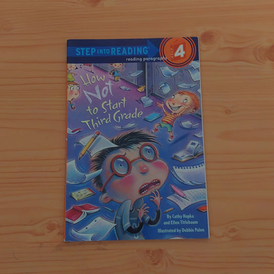 How Not to Start Third Grade (Level 4)