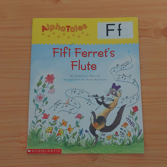 Fifi Ferret's Flute: AlphaTales - Ff