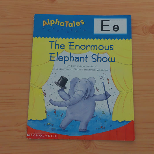 The Enormous Elephant Show: AlphaTales - Ee