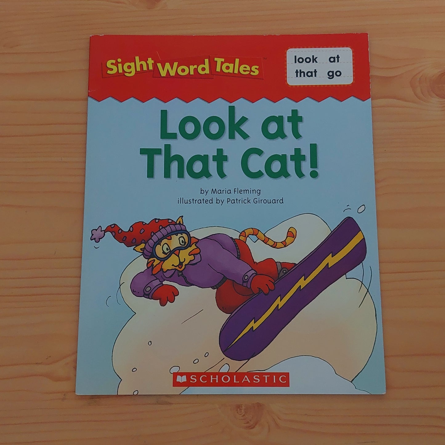 Look at That Cat!: Sight Words Tales - look, at, that, go